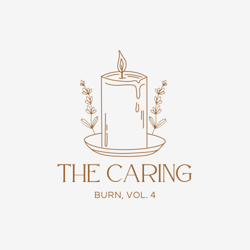 The Caring Burn, Vol. 5